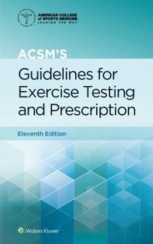 Acsm guidelines for exercise - for,